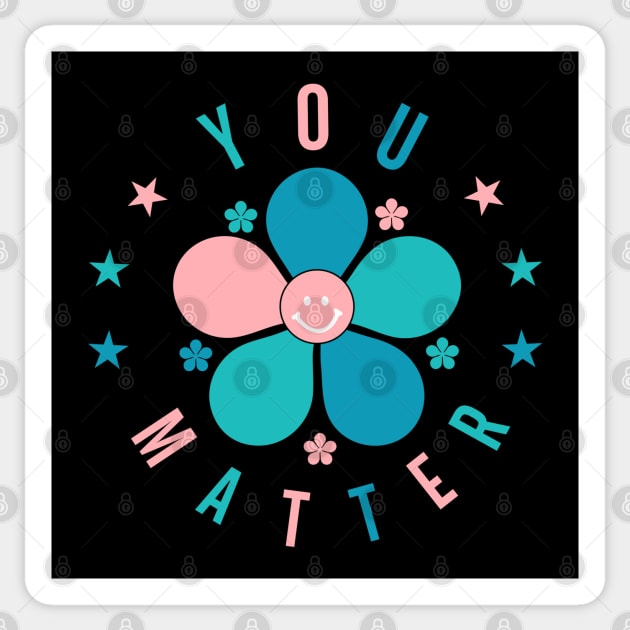 You Matter Sticker by KayBee Gift Shop